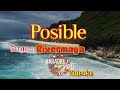 POSIBLE | RIVERMAYA | KARAOKE | VIDEOKE