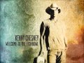 Kenny Chesney - Sing 'Em Good My Friend [HD] [320kbps] 2012 LYRICS (Welcome To The Fishbowl).wmv
