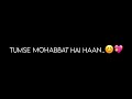 Tumse Mohabbat Hai - JalRaj | Black Screen Lyrics 🖤🌼 | Fahadi Lyrics | @JalRajOfficial
