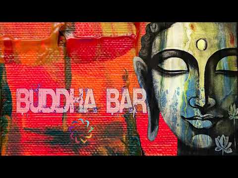 Buddha Bar Chillout - Buddha Bar 2020, Lounge, Chillout & Relax Music