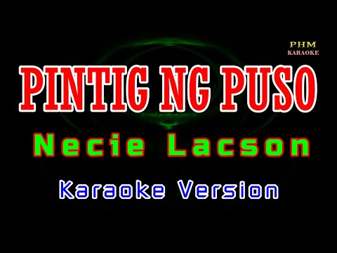 ♫ Pintig Ng Puso - Necie Lacson ♫ KARAOKE VERSION ♫