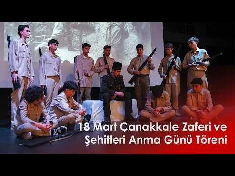 18 Mart Çanakkale Zaferi ve Şehitleri Anma Günü Töreni | Özel Çağdaş Okulları