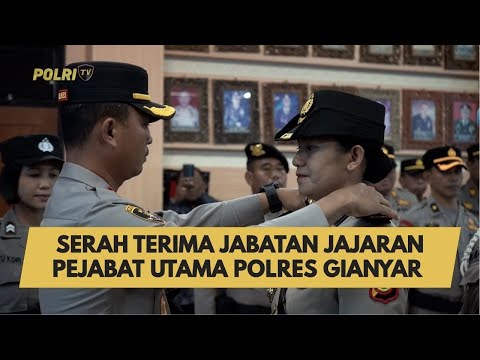POLRES GIANYAR GELAR SERAH TERIMA JABATAN PEJABAT UTAMA