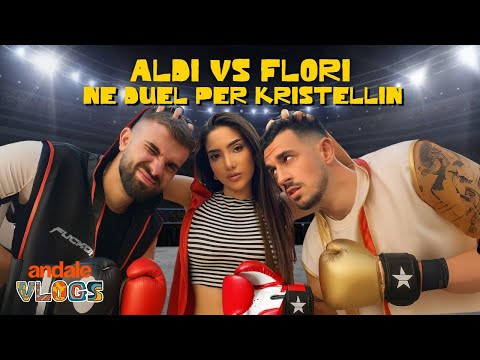 Aldi zihet me Florin për Kristellin | ANDALE VLOGS