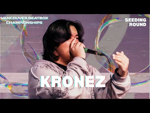 Kronez | Vancouver Beatbox Championships 2025 | Seeding Round