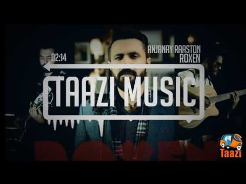 Anjanay Raaston by Roxen