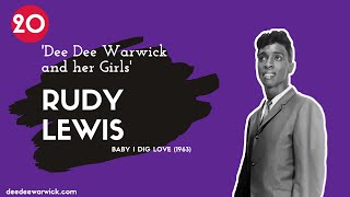 Dee Dee Warwick and her Girls. 20. Background vocals for Rudy Lewis (1963)