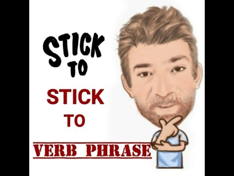 English Tutor Nick P Verb Phrase (486) Stick to Someone or Something - Six Meanings
