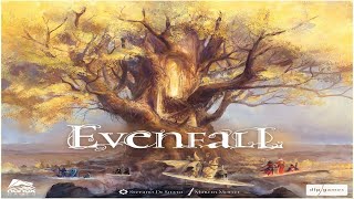 Evenfall: Discussion
