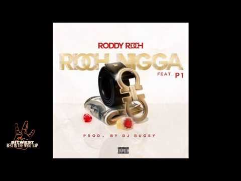 DJ Bugsy ft. Roddy Ricch, P1 - Ricch Nigga (Prod. DJ Bugsy) [New 2015] (BestInTheWestRap)