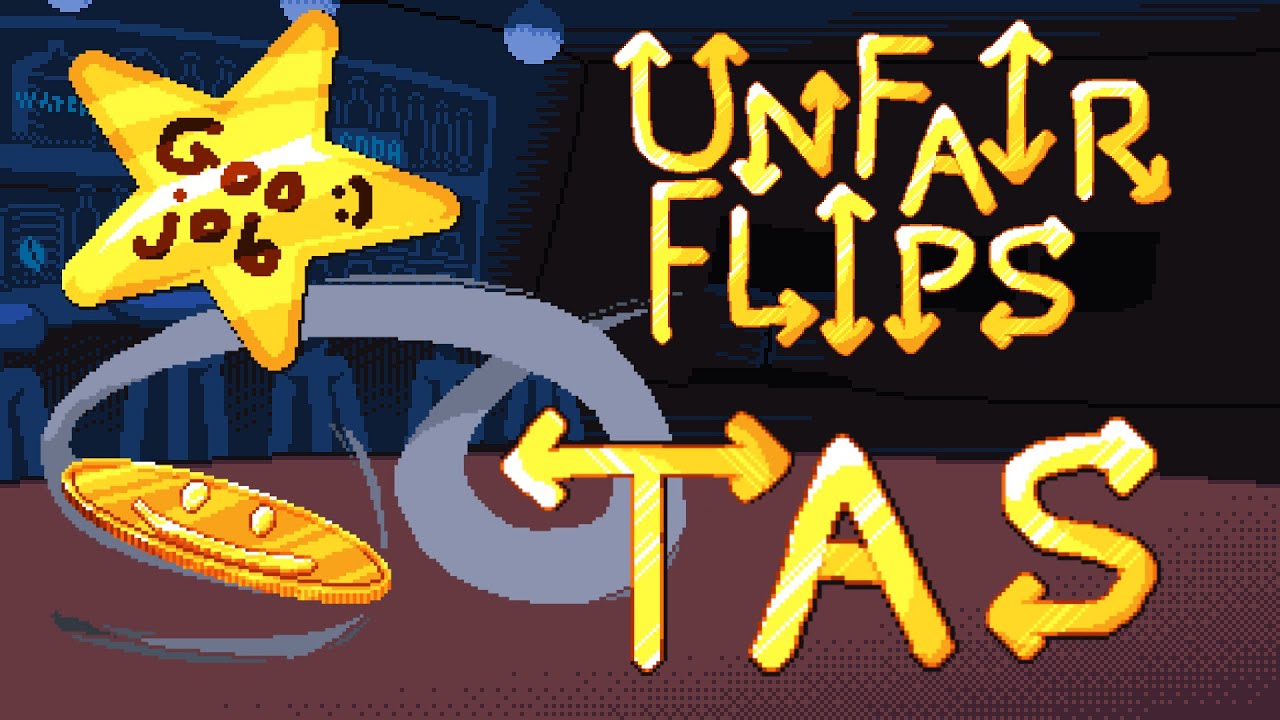 [TAS] Unfair Flips PERFECT RUN 10 Flips in 19.233 (True Ending Speedrun)