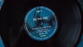 DJ Krush - Dig This Vibe (The Legal Mix - Lawyers Smoke It) (Version One) (vinyl)
