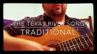 The Texas River Song