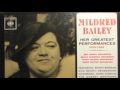 Mildred Bailey - 'Tain't What You Do
