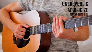 OneRepublic - Apologize EASY Guitar Tutorial With Chords / Lyrics