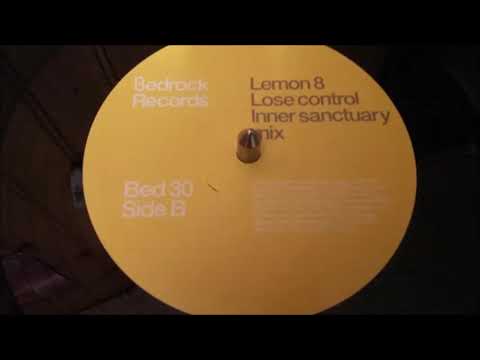 Lemon 8 ‎- Lose Control (Inner Sanctuary Mix)