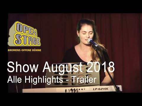 20180815 Open Stage Zollkantine - Trailer