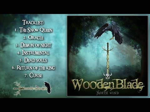 Wooden Blade - North Wind (full album)