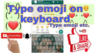 Typing emoji on keyboard