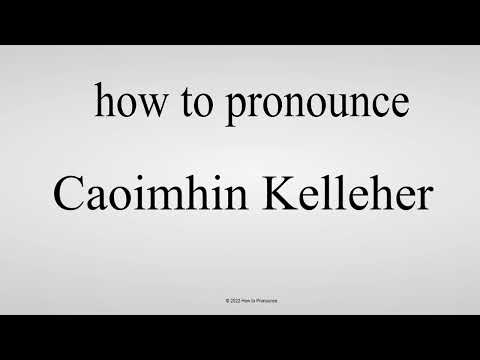 How to pronounce Caoimhin Kelleher (CORRECTLY)