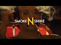 Smoke N Shine | Shine Tom Chacko | Postromax
