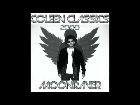 IAN COLEEN - MOONRAVER ( Coleen Classics Year 2000 )