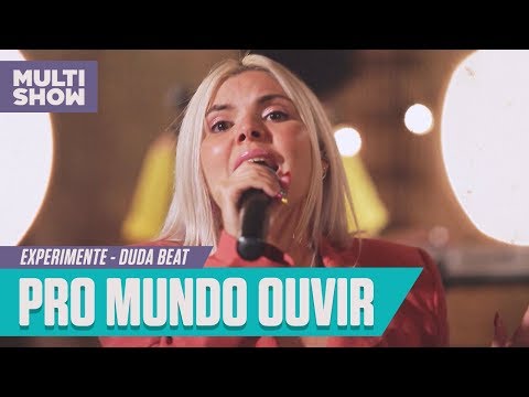 Pro Mundo Ouvir - Duda Beat
