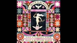 The Decemberists - The Singer Adresses His Audience