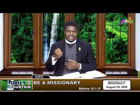DAILY FOUNTAIN DEVOTIONAL GUIDE FOR 24 AUGUST 2020 - THE REV. PROMISE O. UMENNE