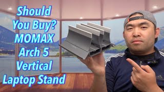 Should You Buy? MOMAX Arch 5 Vertical Laptop Stand