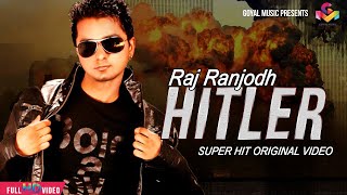 Raj Ranjodh - Birgi Veerz - Hitler Full Song HD - 