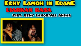 Download lagu Eki LAMOH IN EDANE - LIARKAN RASA mp3