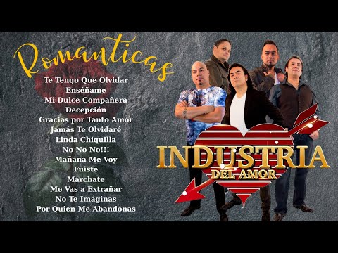 🔥 Industria del Amor | Para los Corazones Heridos 💖 Éxitos Románticos 2025 🎧