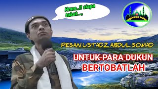 Download lagu Para DUKUN di suruh TOBAT Sama USTADZ ABDUL SOMAD mp3