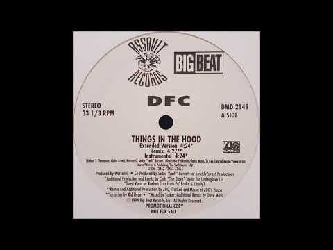 DFC - Things In The Hood (Extended Version)