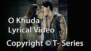 O Khuda Full Song Lyrics | Hero Movie | Amaal Mallik