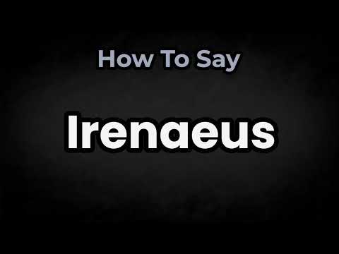 How To Pronounce Irenaeus? (CORRECTLY) Meaning & Pronunciation