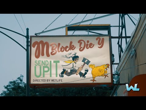 MBlock Die Y - "Send It Up" (Official Music Video) Directed By: @OfficialWetlifeproductions