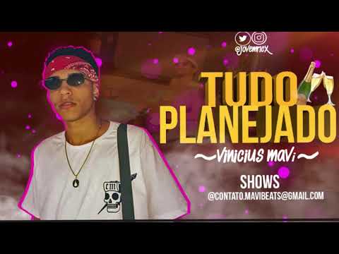 Vinícius Maví - Tudo planejado