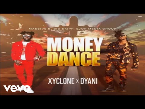 Xyclone - Money Dance ft. D'yani