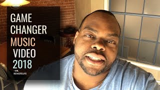 Game Changer Music Video Shoot 2018