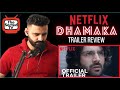 Dhamaka | Official Trailer | Kartik Aaryan | Ram Madhvani | Netflix India| The Sorted Reviews