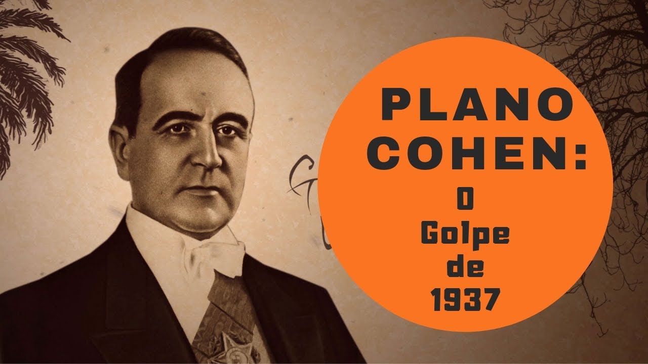 Plano Cohen e Golpe de 1937
