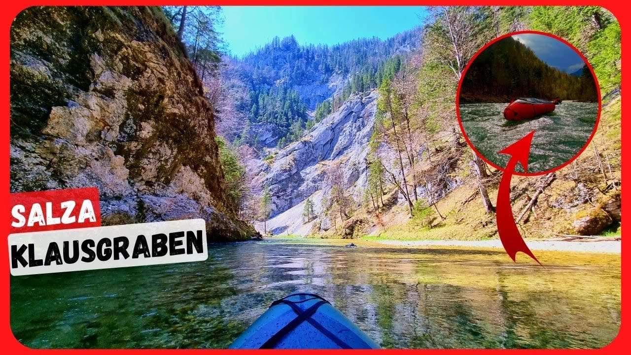 Packraft-Tour auf der Salza || Schönster Fluss in Österreich || Gusswerk-Wildalpen || TEIL 1