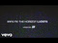 Bring Me The Horizon - Ludens (Lyric Video)