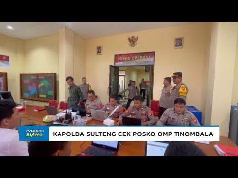 KAPOLDA SULTENG CEK POSKO OMP TINOMBALA