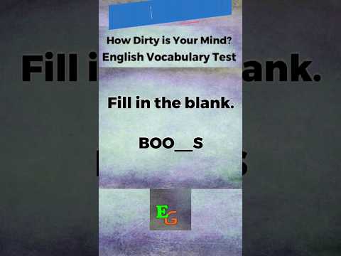 How Dirty is Your Mind ? #egmines #test #dirtymind