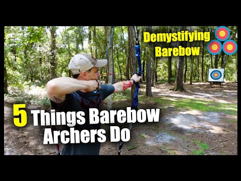 5 Things Barebow Archers Do and You Should Too!