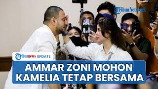 Dituntut 9 Tahun Penjara, Ammar Zoni Memelas Ajak Balikan Dokter Kamelia: Kamu Masih Mau Sama Aku?