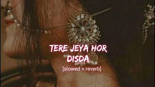 Download lagu Tere Jeya Hor Disda - Madhur Sharma | Kiven Mukhde Ton Nazran Hatawan [Slowed × Reverb] Lofi - Music mp3